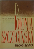 Polonia Szczecińska 1890-1939