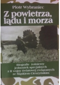 Z powietrza, lądu i morza