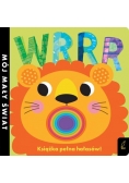 Mój mały świat Wrrr Książka pełna hałasów!