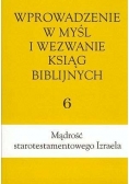 Wprowadzenie w myśl i wezwanie ksiąg biblijnych