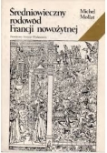 Średniowieczny rodowód Francji nowożytnej