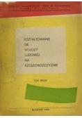 Kształtowanie się władzy ludowej na Rzeszowszczyźnie
