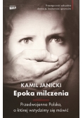 Epoka milczenia Przedwojenna Polska o której wstydzimy się mówić