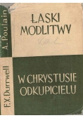 Łaski modlitw w Chrystusie odkupicielu