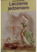 Leczenie jedzeniem