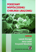 Podstawy współczesnej chirurgii urazowej