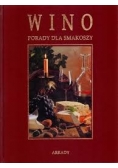 Wino . Porady dla smakoszy