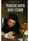 Tragiczne skutki magii i czarów Nowa