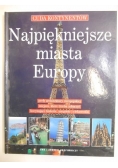 Najpiękniejsze miasta Europy