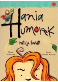 Hania Humorek T.3 Ratuje świat