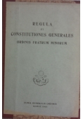 Regula et constitutiones generales