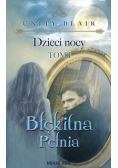Dzieci nocy Tom 1 Błękitna pełnia, Nowa