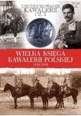 Wielka Księga Kawalerii Polskiej 1918 1939 Tom 51