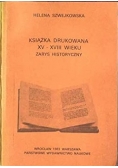 Książka drukowana XV XVIII wieku Zarys historyczny