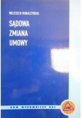 Sądowa zmiana umowy