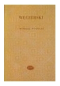 WĘGIERSKI Wiersze wybrane Biblioteka Poetów