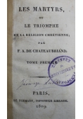 Les Martyrs ou Le Triomphe 1809 r.