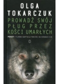 Prowadź swój pług przez kości umarłych