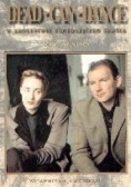 Dead Can Dance. W królestwie umierającego słońca