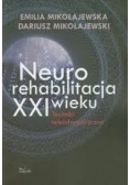 Neuro rehabilitacja XXI wieki