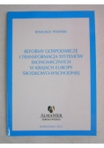 Reformy gospodarcze i transformacja systemów ekonomicznych w krajach Europy Środkowo-Wschodniej