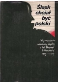 Śląsk chciał być polski