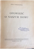 Opowieść o naszym domu, 1947 r.