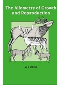 The Allometry of Growth and Reproduction