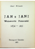 Jan z Jani Wojewoda Pomorski 1454 - 1461