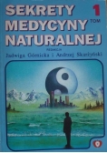 Sekrety medycyny naturalnej Tom 1