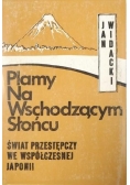 Plamy Na Wschodzącym Słońcu + dedykacja