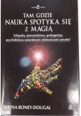 Tam gdzie nauka spotyka się z magią