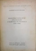 Bałkańskie koncepcje strategiczne a kampania we Włoszech  (1943-1945)