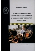 Przemiany i perspektywy straży miejskich i gminnych w ochronie porządku i bezpieczeństwa publicznego