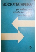 Socjotechnika  praktyczne zastosowania socjologii