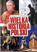 Wielka historia Polski,Nowa
