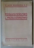 Posłuszeństwo a przełożeństwo, 1939 r.