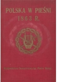Polska w pieśni 1863 r., 1913 r.