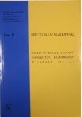 Dzieje wydziału teologii Uniwersytetu Krakowskiego w latach 1397 1525 Tom II