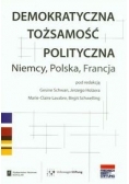 Demokratyczna tożsamość polityczna Niemcy Polska Francja