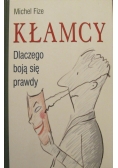Kłamcy Dlaczego boją się prawdy