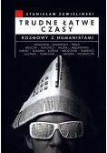 Trudne łatwe czasy
