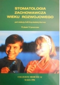 Stomatologia zachowawcza wieku rozwojowego