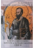 Podróż do źródeł wiary i kultury T. 3