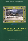 Nasza Mała Ojczyzna Strzeleczki dzieje gminy