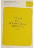 Studia nad polszczyzną kresową, tom I