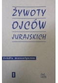 Żywoty ojców jurajskich 1