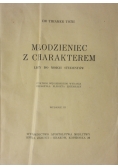 Młodzieniec z charakterem, 1946 r.