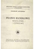 Prawo Handlowe wekslowe i czekowe