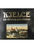 Kielce na dawnej pocztówce